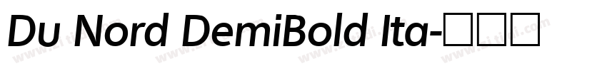Du Nord DemiBold Ita字体转换